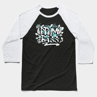 DRUM AND BASS  - Grafitti Steez (Blue/White) Baseball T-Shirt